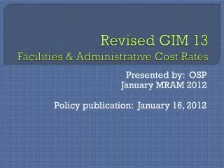 Revised GIM 13 Facilities &amp; Administrative Cost Rates