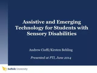 Assistive and Emerging Technology for Students with Sensory Disabilities