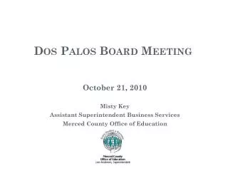 Dos Palos Board Meeting