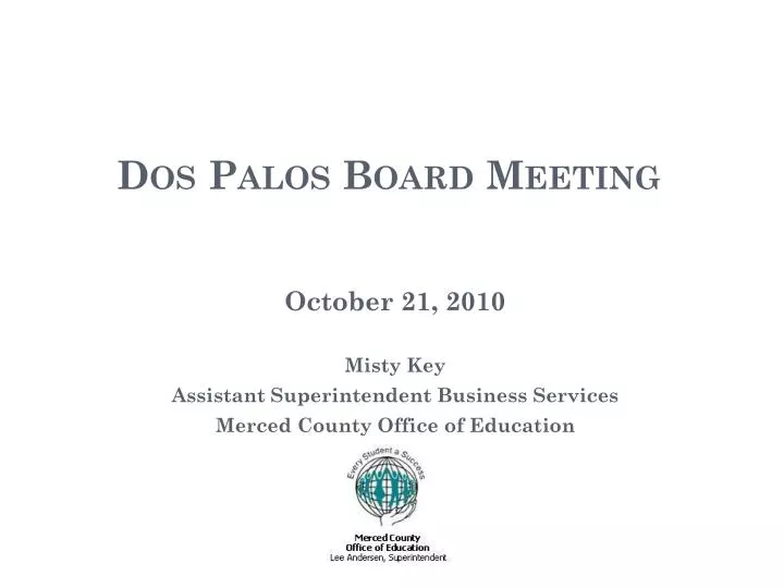 dos palos board meeting