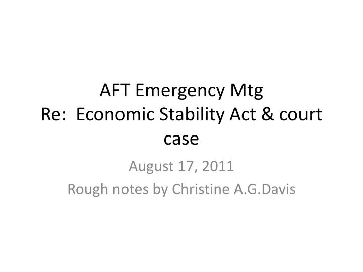 aft emergency mtg re economic stability act court case