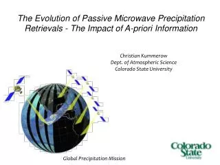 The Evolution of Passive Microwave Precipitation Retrievals - The Impact of A-priori Information
