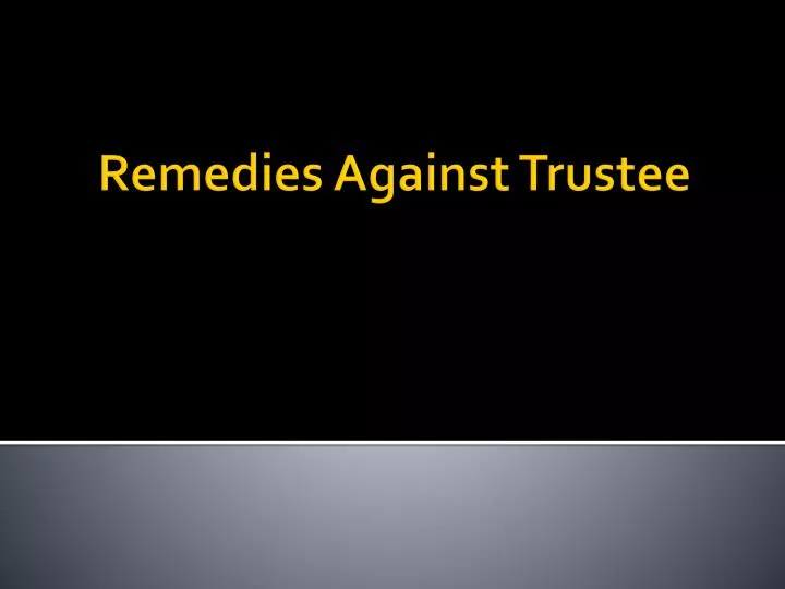 remedies against trustee