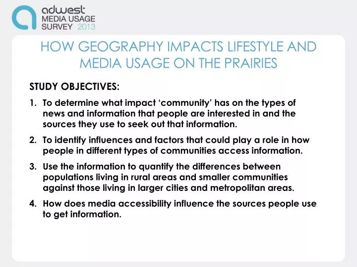how geography impacts lifestyle and media usage on the prairies