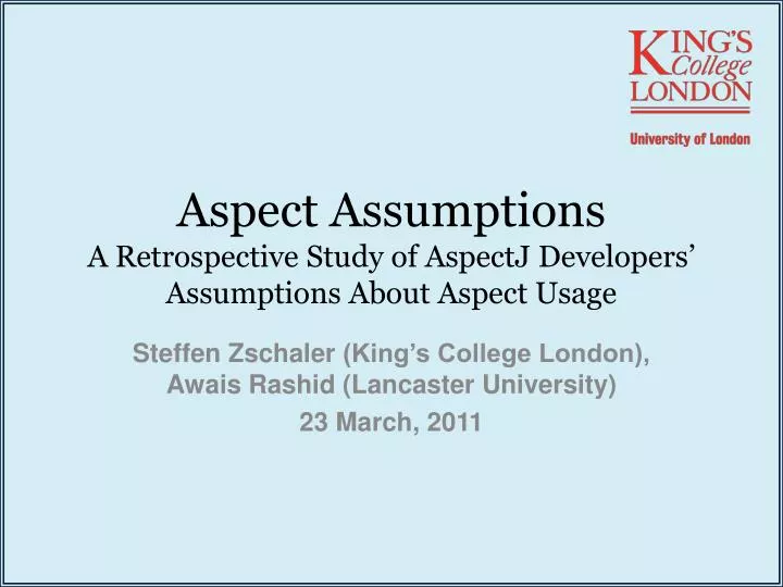 aspect assumptions a retrospective study of aspectj developers assumptions about aspect usage