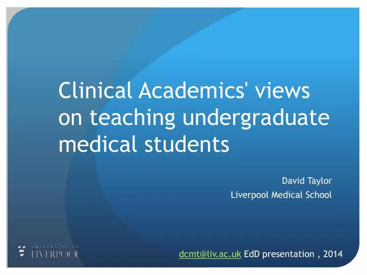 clinical academics views on teaching undergraduate medical students