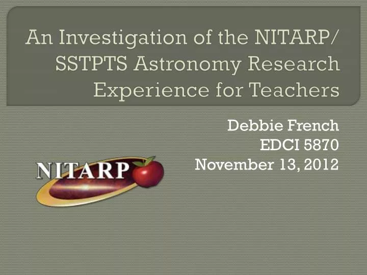 an investigation of the nitarp sstpts astronomy research experience for teachers