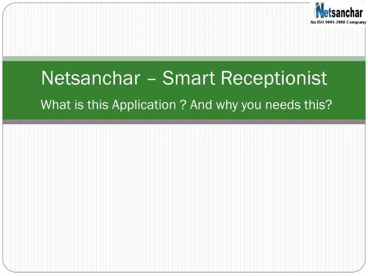 netsanchar smart receptionist what is this application and why you needs this