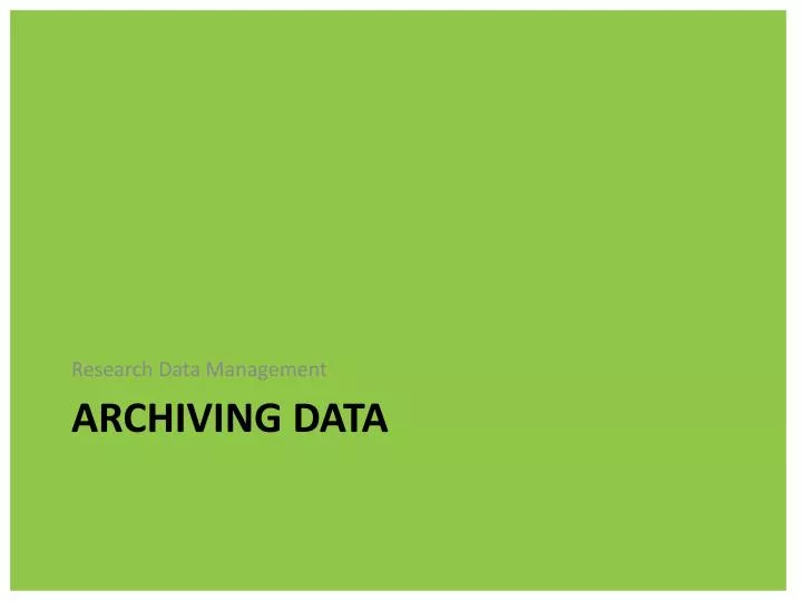 archiving data