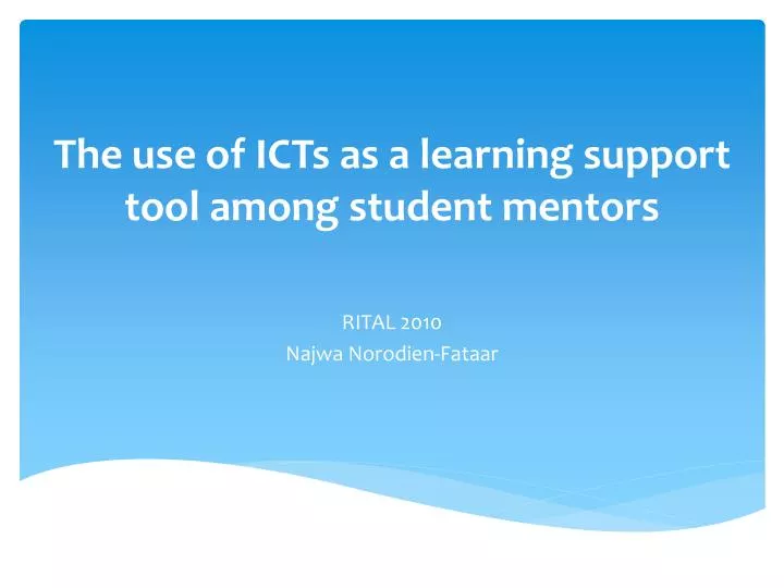 the use of icts as a learning support tool among student mentors