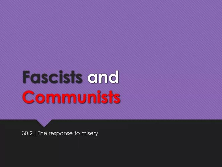 fascists and communists