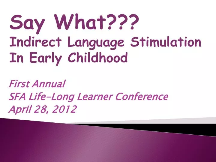 first annual sfa life long learner conference april 28 2012