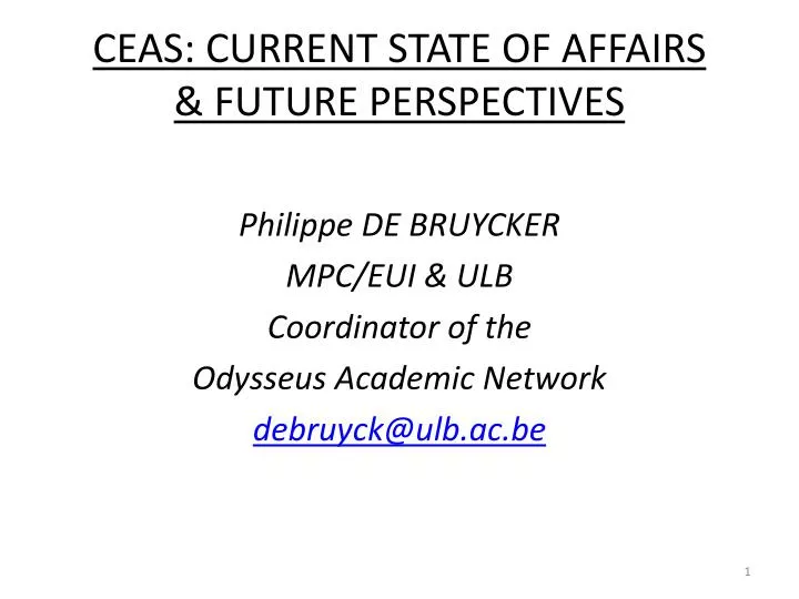 ceas current state of affairs future perspectives