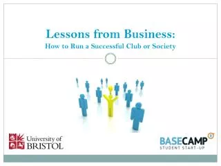 Lessons from Business: How to Run a Successful Club or Society