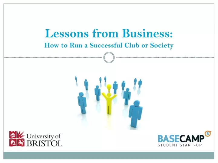 lessons from business how to run a successful club or society