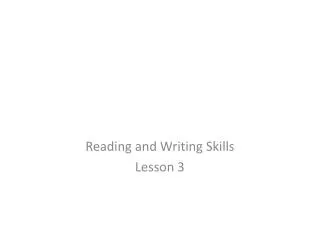 Reading and Writing Skills Lesson 3