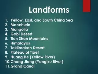 Yellow, East, and South China Sea Manchuria Mongolia Gobi Desert Tian Shan Mountains Himalayas