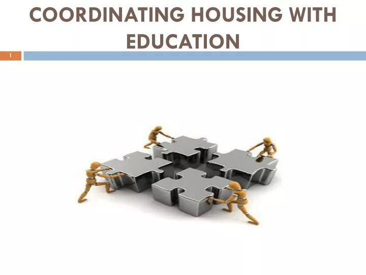coordinating housing with education