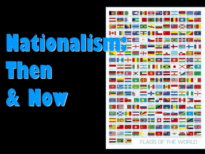nationalism then now