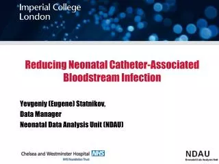 Reducing Neonatal Catheter-Associated Bloodstream Infection