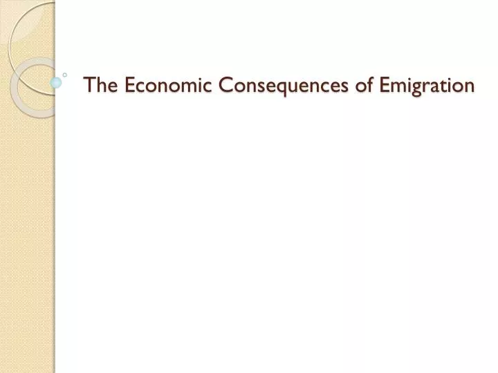 the economic consequences of emigration