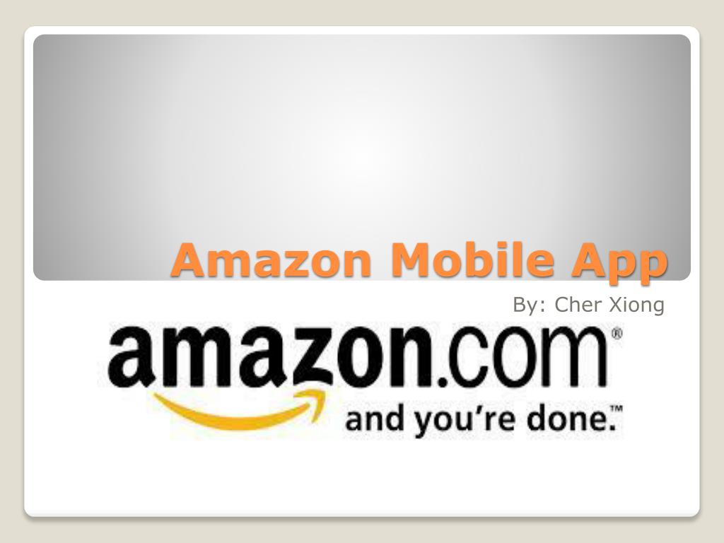 PPT - Amazon Mobile App PowerPoint Presentation, free download - ID:2565224