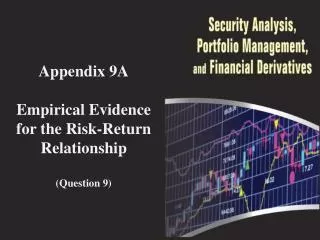 Appendix 9A Empirical Evidence for the Risk-Return Relationship (Question 9)