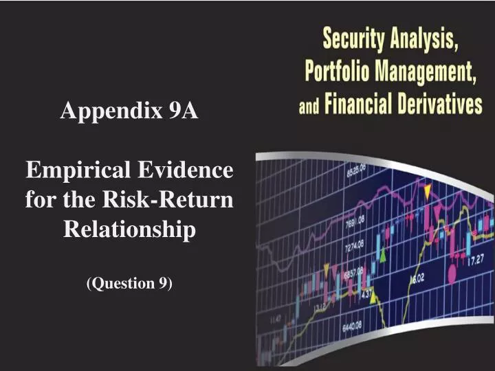 appendix 9a empirical evidence for the risk return relationship question 9
