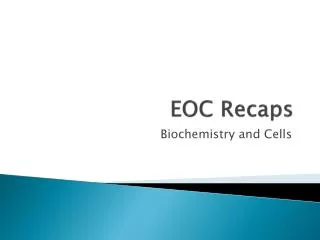 eoc recaps