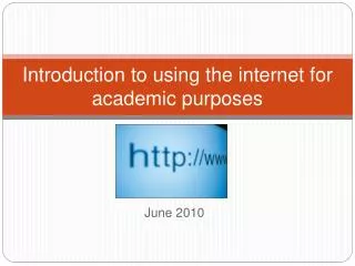 Introduction to using the internet for academic purposes