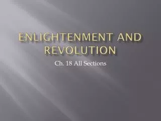 Enlightenment and Revolution