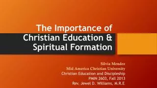 The Importance of Christian Education &amp; Spiritual Formation