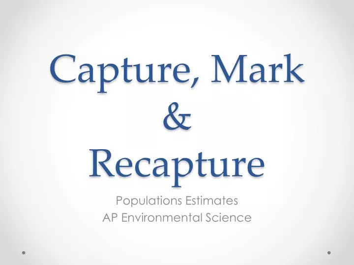 capture mark recapture