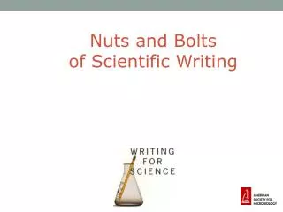 Nuts and Bolts of Scientific Writing