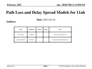 Path Loss and Delay Spread Models for 11ah