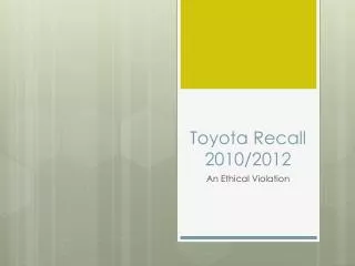 Toyota Recall 2010/2012