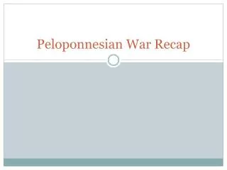 Peloponnesian War Recap