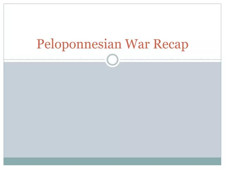 peloponnesian war recap