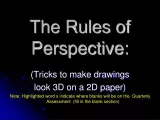 The Rules of Perspective: