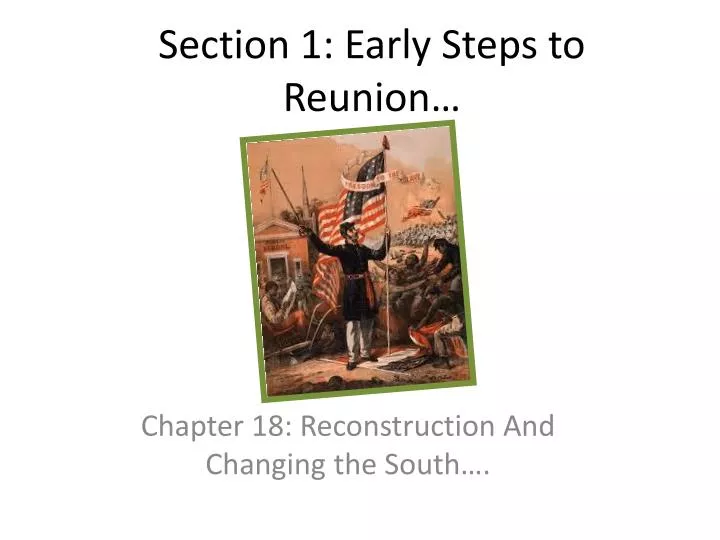 section 1 early steps to reunion