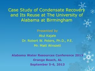 Case Study of Condensate Recovery and Its Reuse at The University of Alabama at Birmingham