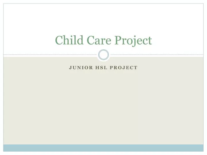 child care project
