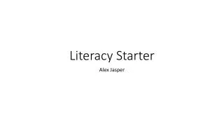 Literacy Starter