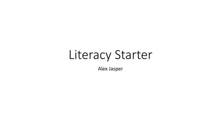 literacy starter