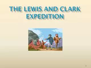 The Lewis and Clark Expedition