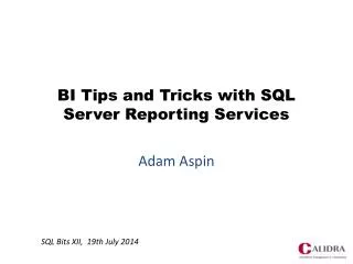 BI Tips and Tricks with SQL Server Reporting Services
