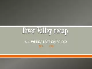 River Valley recap