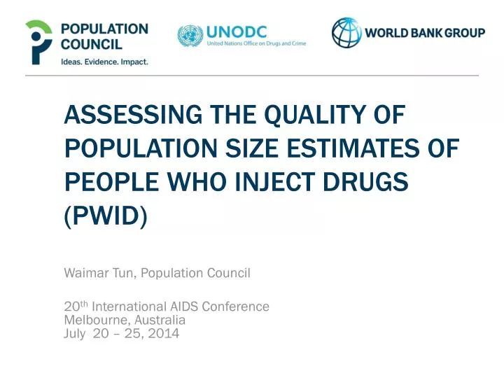 assessing the quality of population size estimates of people who inject drugs pwid