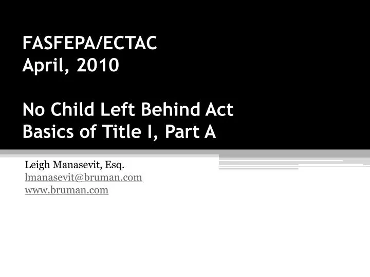 fasfepa ectac april 2010 no child left behind act basics of title i part a
