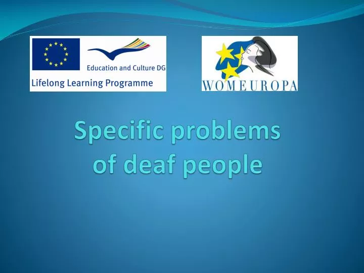 specific problems of deaf people